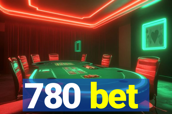 780 bet